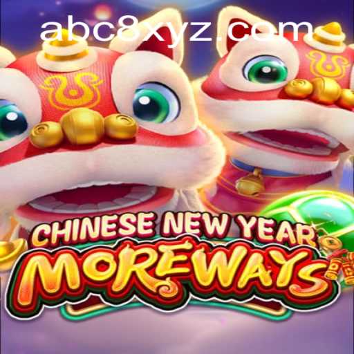 Exploring CHINESENEWYEARMOREWAYS: A New Twist on Traditional Gaming